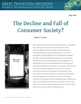 The Decline and Fall of Consumer Society?