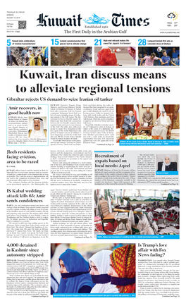 Kuwait, Iran Discuss Means to Alleviate Regional Tensions Gibraltar Rejects US Demand to Seize Iranian Oil Tanker