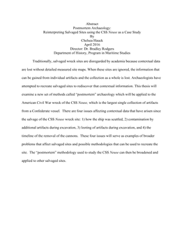 Abstract Postmortem Archaeology: Reinterpreting Salvaged Sites Using the CSS Neuse As a Case Study by Chelsea Hauck April 2016 Director: Dr