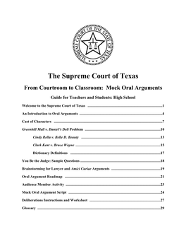 The Supreme Court of Texas from Courtroom to Classroom: Mock Oral Arguments