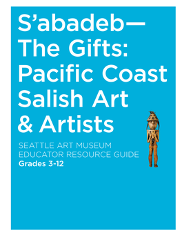 Pacific Coast Salish Art and Artists: Educator Resource Guide