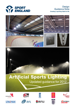 Artificial Sports Lighting Updated Guidance for 2012 Artificial Sports Lighting Design Guidance Note
