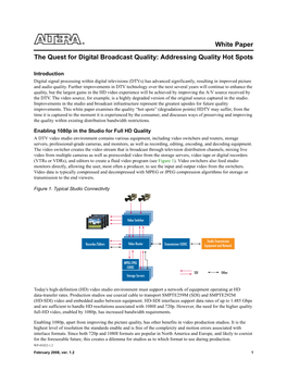 The Quest for Digital Broadcast Quality: Addressing Quality Hot Spots