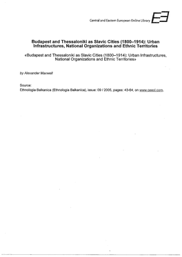 Budapest and Thessaloniki As Slavic Cities (1800-1914): Urban Infrastructures, National Organizations and Ethnic Territories