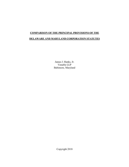 COMPARISON of the PRINCIPAL PROVISIONS of the DELAWARE and MARYLAND CORPORATION STATUTES James J. Hanks, Jr. Venable LLP Baltimo