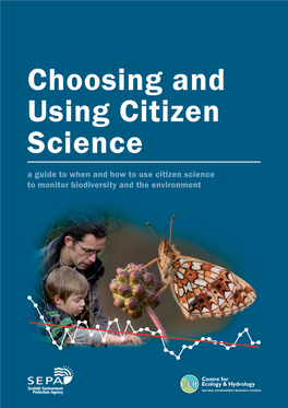 Choosing and Using Citizen Science: a Guide to When and How to Use Citizen Science to Monitor Biodiversity and the Environment
