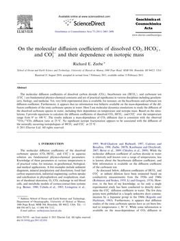 On the Molecular Diffusion Coefficients of Dissolved , And