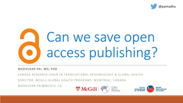 Can We Save Open Access Publishing?