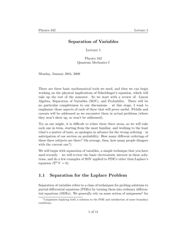 Separation of Variables 1.1 Separation for the Laplace Problem