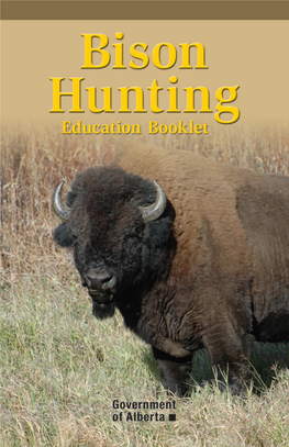 Bison Hunting Education Booklet 2010