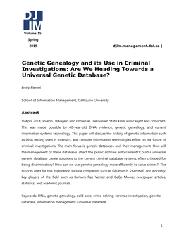 Genetic Genealogy and Its Use in Criminal Investigations: Are We Heading Towards a Universal Genetic Database?