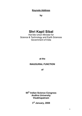 Shri Kapil Sibal Hon’Ble Union Minister for Science & Technology and Earth Sciences Government of India