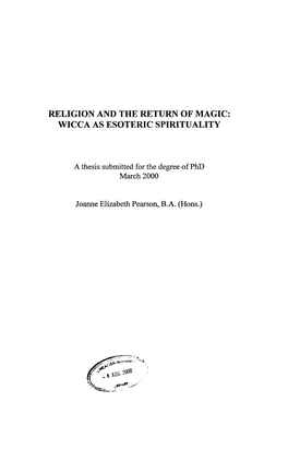 Religion and the Return of Magic: Wicca As Esoteric Spirituality