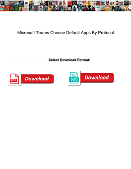 Microsoft Teams Choose Default Apps by Protocol