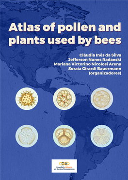 Atlas of Pollen and Plants Used by Bees