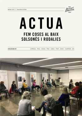 Butlletí Núm. 1 — Desembre De 2020 Actua.Larada.Net La Molsosa · Pinós