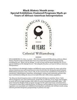 Black History Month 2019: Special Exhibition; Featured Programs Mark 40 Years of African-American Interpretation