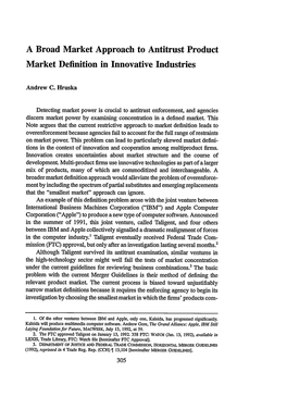 A Broad Market Approach to Antitrust Product Market Definition in Innovative Industries