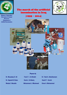 The March of the Artificial Insemination in Iraq Ministry of Agriculture Directorate of Animal )1955 – 2014( Resources Department of Artificial Insemination