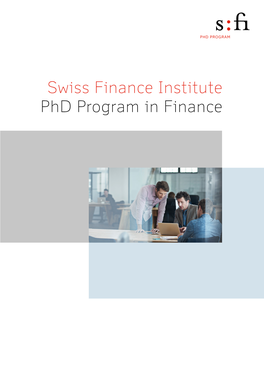 Swiss Finance Institute Phd Program in Finance : SFI Phd Program in Finance