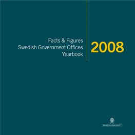 Facts & Figures Swedish Government Offices Yearbook