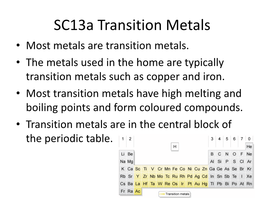 Sc13a Transition Metals • Most Metals Are Transition Metals