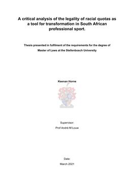 A Critical Analysis of the Legality of Racial Quotas As a Tool for Transformation in South African Professional Sport