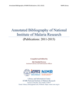 Annotated Bibliography of National Institute of Malaria Research (Publications: 2011-2015)