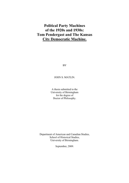 Political Party Machines of the 1920S and 1930S: Tom Pendergast and the Kansas City Democratic Machine