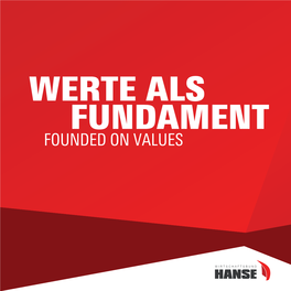 FOUNDED on VALUES Die Anfänge Der Hanse Liegen Im 12