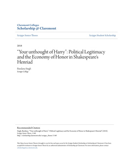 Political Legitimacy and the Economy of Honor in Shakespeare's Henriad Bandana Singh Scripps College