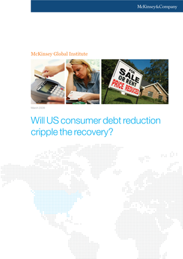 Will US Consumer Debt Reduction Cripple the Recovery?