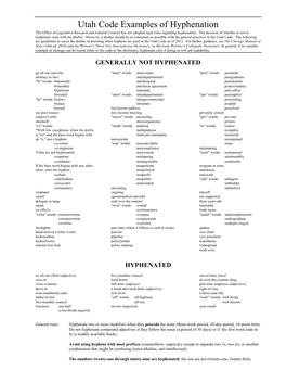 Utah Code Examples of Hyphenation the Office of Legislative Research and General Counsel Has Not Adopted Rigid Rules Regarding Hyphenation