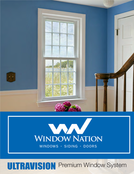 ULTRAVISION Premium Window System ULTRAVISION