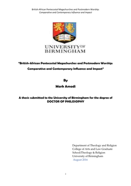 British-African Pentecostal Megachurches and Postmodern Worship: Comparative and Contemporary Influence and Impact