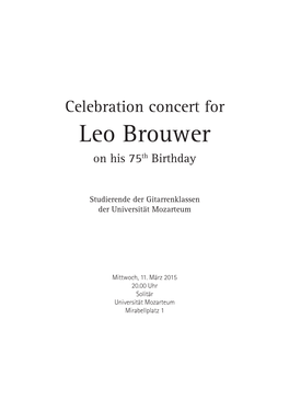 Leo Brouwer on His 75Th Birthday