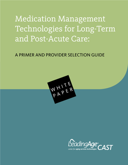 Medication Management Technologies for Long-Term and Post-Acute Care