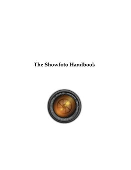 The Showfoto Handbook the Showfoto Handbook