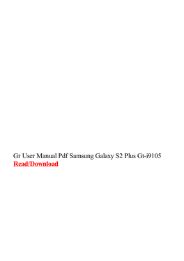 Gr User Manual Pdf Samsung Galaxy S2 Plus Gt-I9105