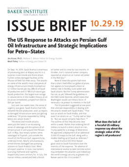 The US Response to Attacks on Persian Gulf Oil Infrastructure and Strategic Implications for Petro-States