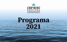 Programa 2021 PROGRAMA | PROGRAMME Programa 2021