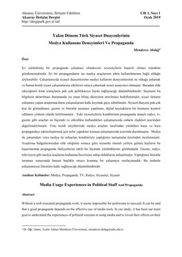 Yakın Dönem Türk Siyaset Duayenlerinin Medya Kullanımı Deneyimleri Ve Propaganda Media Usage Experiences in Political Staf