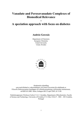 Vanadate and Peroxovanadate Complexes of Biomedical Relevance – a Speciation Approach with Focus on Diabetes