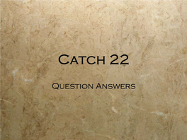 Describe Catch 22 As Doc Daneeka Explains It