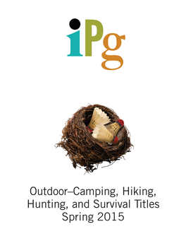 Outdoor–Camping, Hiking, Hunting, and Survival Titles Spring 2015