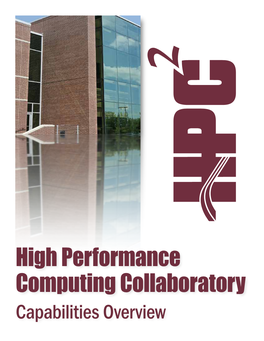 High Performance Computing Collaboratory Capabilities Overview Mississippi State University Is an Equal Opportunity Institution