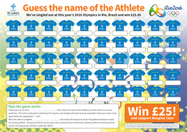Guess the Name of the Athlete We’Ve Singled out at This Year’S 2016 Olympics in Rio, Brazil and Win £25.00