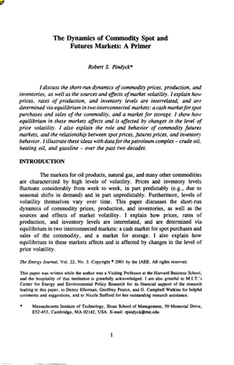 The Dynamics of Commodity Spot and Future Markets