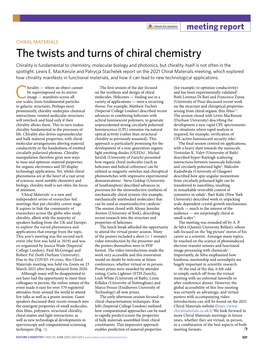 The Twists and Turns of Chiral Chemistry Chirality Is Fundamental to Chemistry, Molecular Biology and Photonics, but Chirality Itself Is Not Often in the Spotlight