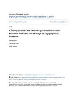 A Pilot Qualitative Case Study of Agricultural and Natural Resources Scientists' Twitter Usage for Engaging Public Audiences